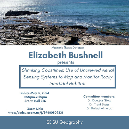 Thesis Defense - Shrinking Coastlines: Use of Uncrewed Aerial Sensing Systems to Map and Monitor Rocky Intertidal Habitats